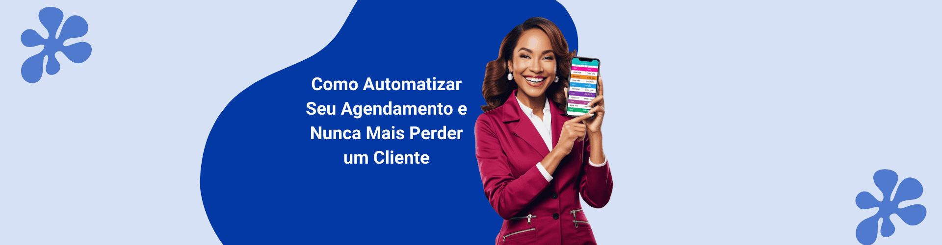 Como automatizar seu agendamento e nunca mais perder um cliente