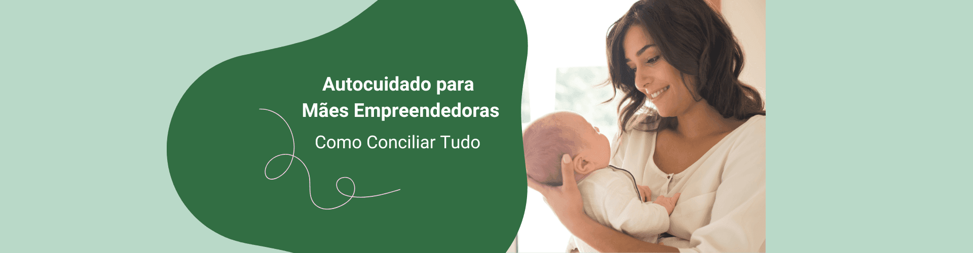 Autocuidado para Mães Empreendedoras: Como Conciliar tudo